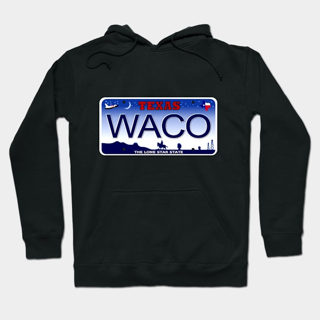 Waco Texas License Plate Hoodie by Mel's Designs